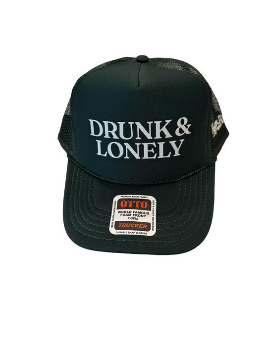 Drunk & Lonely Trucker Hat